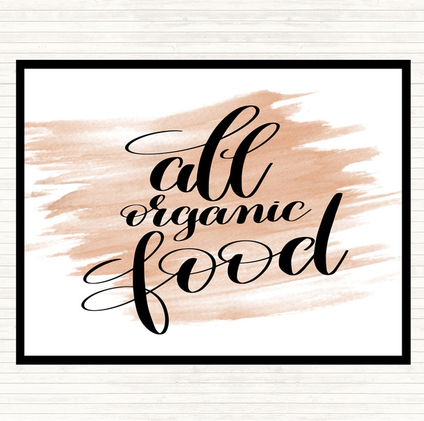 Watercolour All Organic Food Quote Placemat