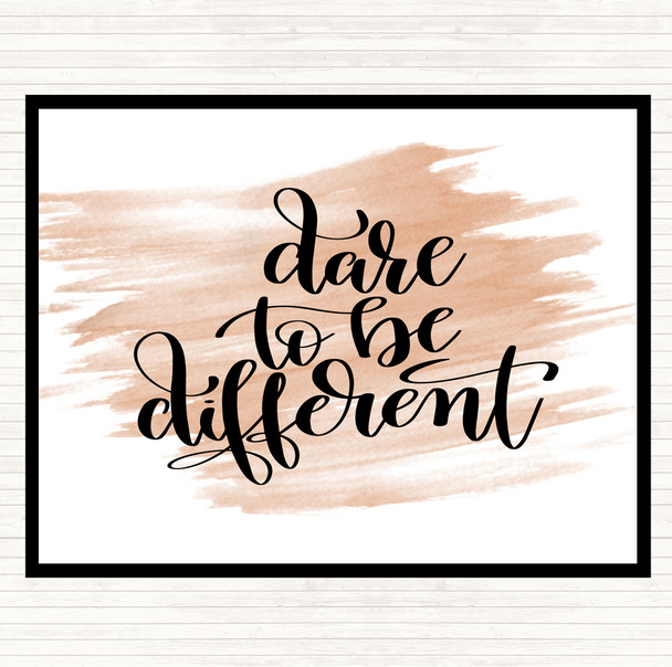 Watercolour Dare To Be Different Quote Placemat