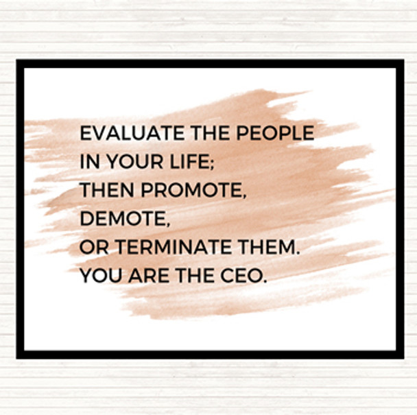 Watercolour Evaluate The People In Your Life Quote Placemat