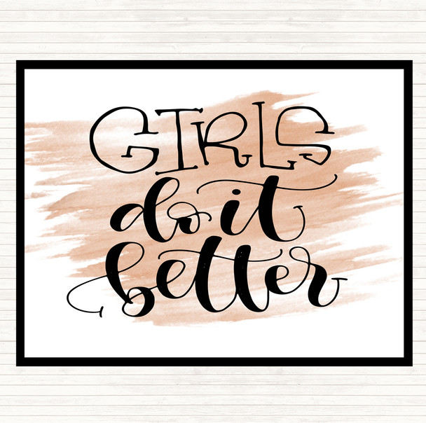 Watercolour Girls Do It Better Quote Placemat