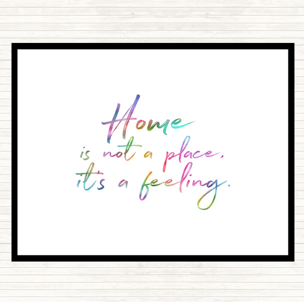 Home Is Not A Place Rainbow Quote Placemat
