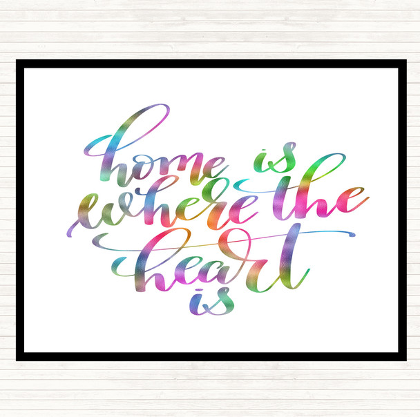 Home Is Where The Heart Is Rainbow Quote Placemat