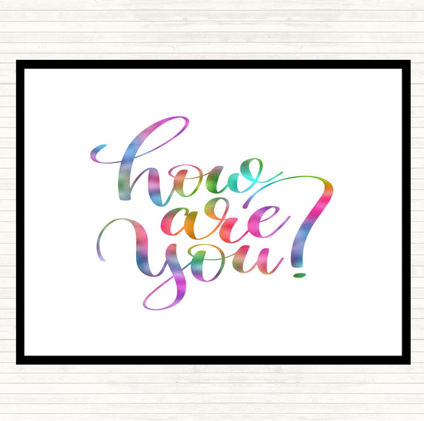 How Are You Rainbow Quote Placemat