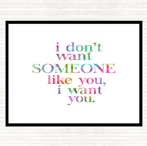 I Want You Rainbow Quote Placemat