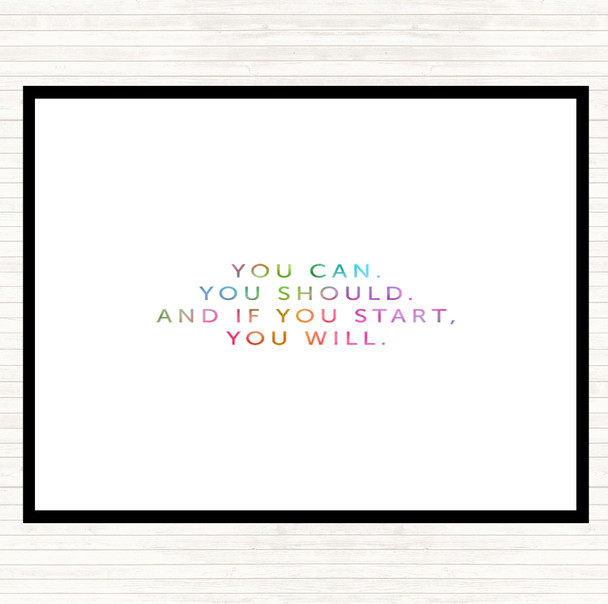 If You Start You Will Rainbow Quote Placemat