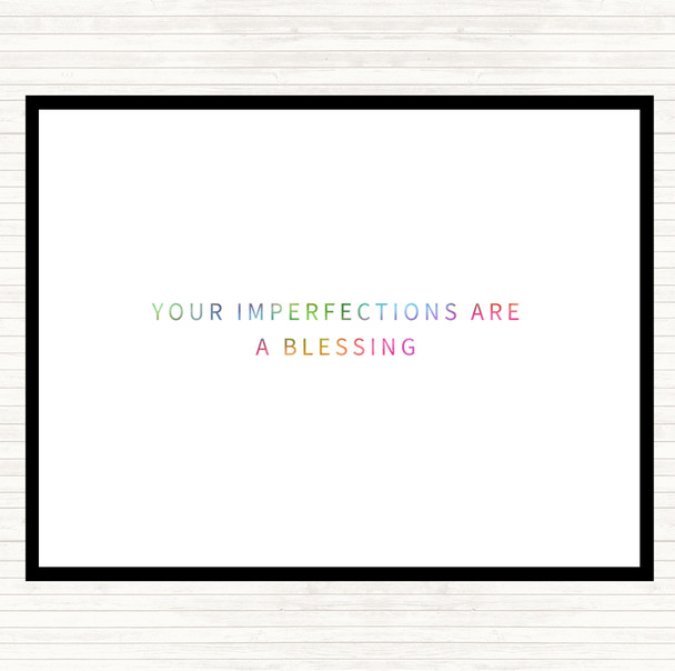Imperfections Are A Blessing Rainbow Quote Placemat