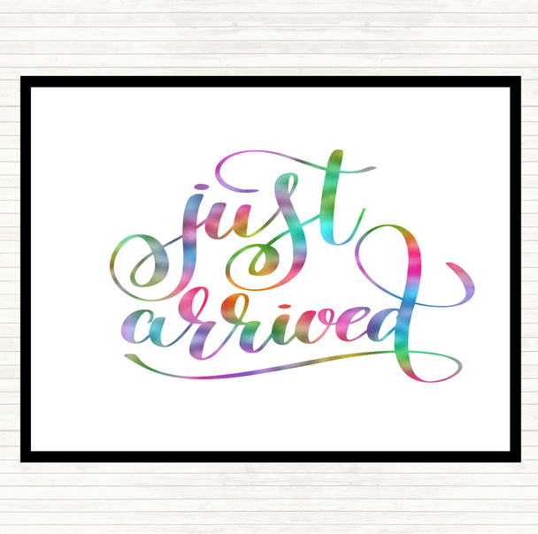 Just Arrived Rainbow Quote Placemat