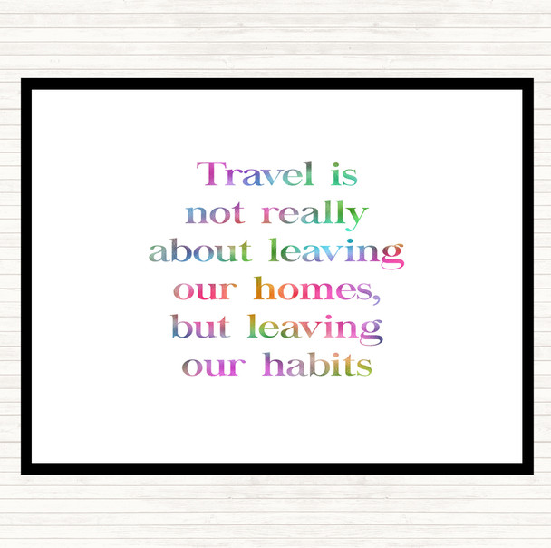 Leaving Our Habits Rainbow Quote Placemat