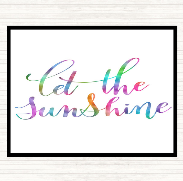 Let The Sunshine Rainbow Quote Placemat