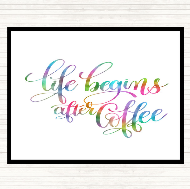 Life After Coffee Rainbow Quote Placemat