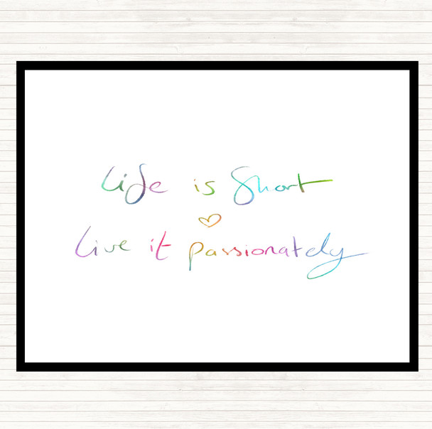 Live Life Passionately Rainbow Quote Placemat