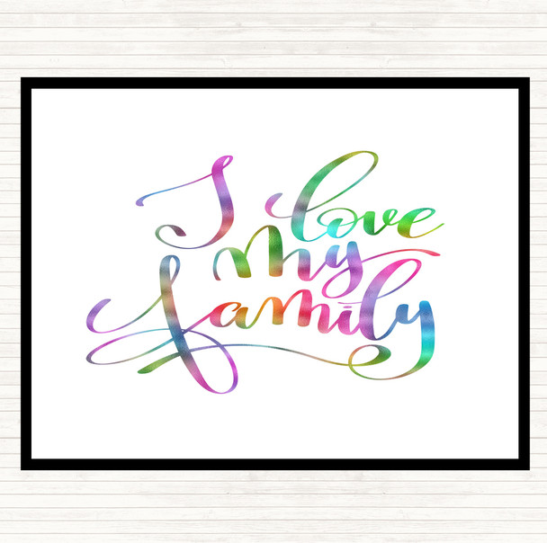 Love My Family Rainbow Quote Placemat