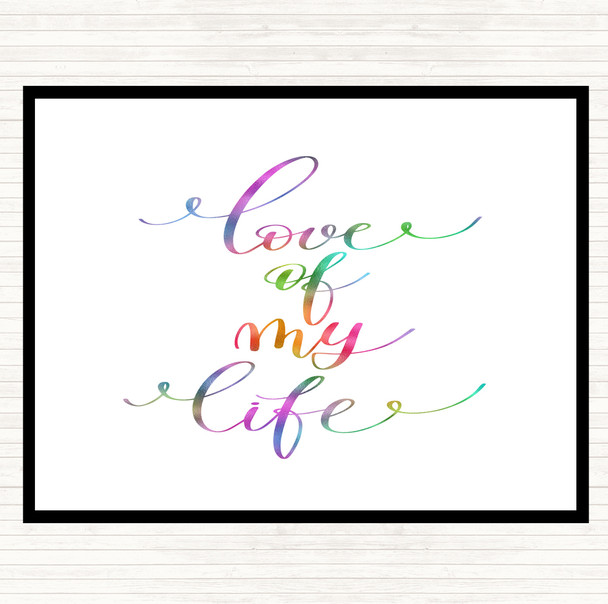 Love Of My Life Rainbow Quote Placemat