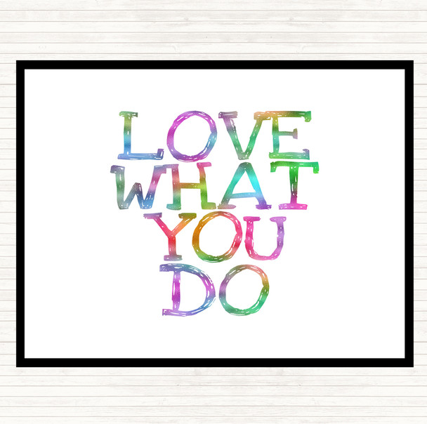Love What You Do Rainbow Quote Placemat