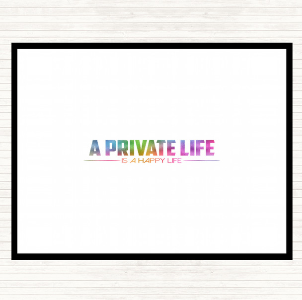 A Private Life Rainbow Quote Placemat