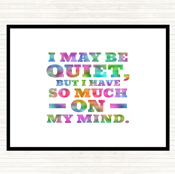 May Be Quiet Rainbow Quote Placemat