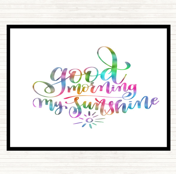 Morning My Sunshine Rainbow Quote Placemat