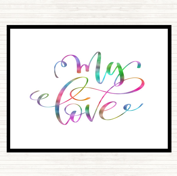 My Love Rainbow Quote Placemat