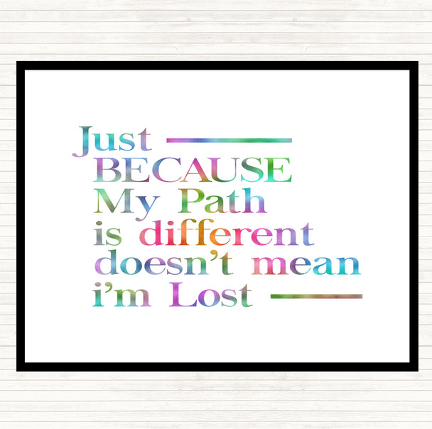 My Path Is Different Rainbow Quote Placemat