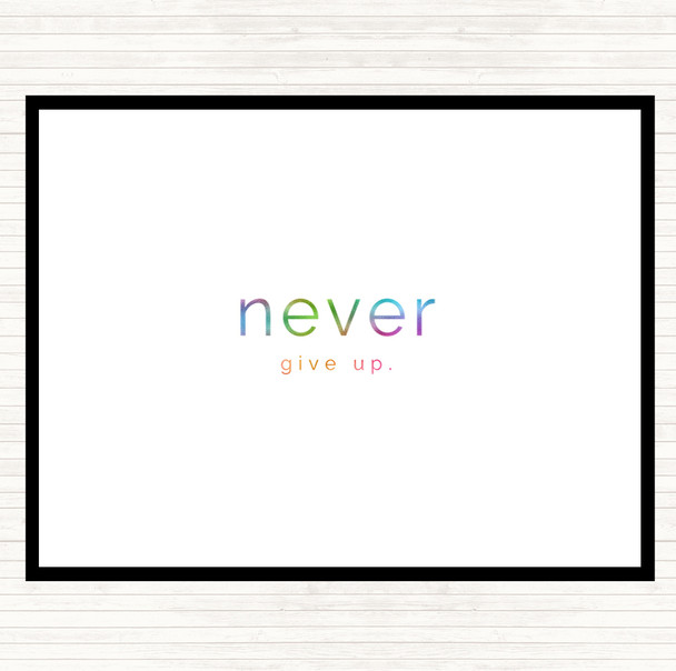 Never Give Up Rainbow Quote Placemat