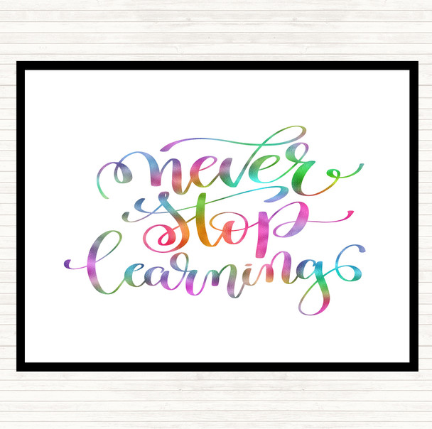 Never Stop Learning Swirl Rainbow Quote Placemat