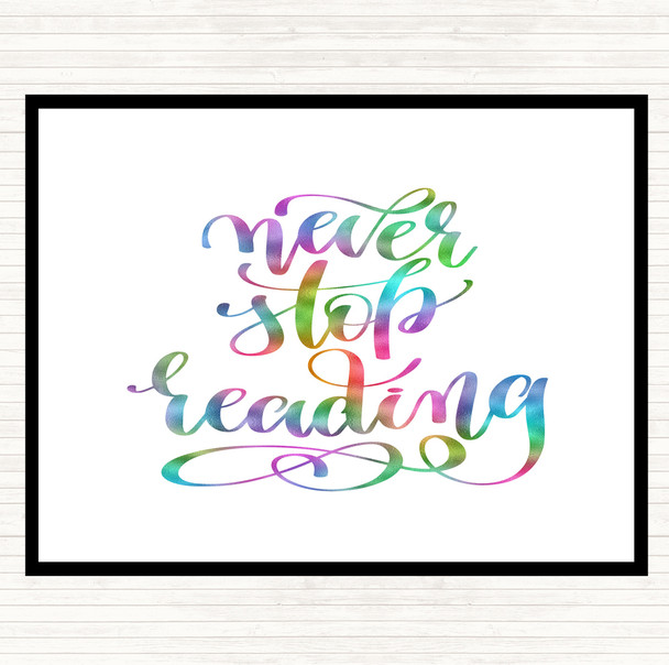 Never Stop Reading Rainbow Quote Placemat