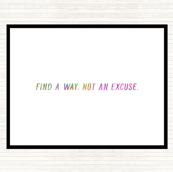 Not An Excuse Rainbow Quote Placemat