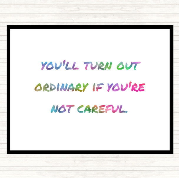 Not Careful Rainbow Quote Placemat