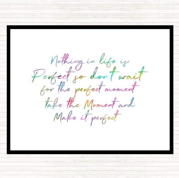 Nothing Is Perfect Rainbow Quote Placemat
