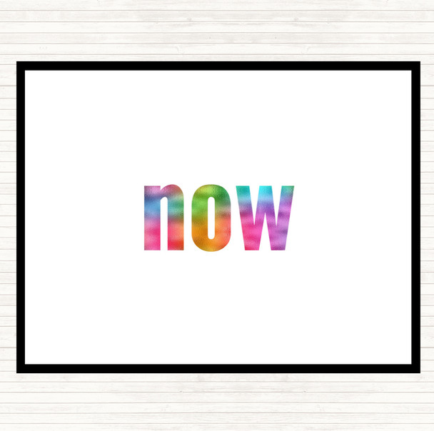 Now Rainbow Quote Placemat Now Rainbow Quote Placemat