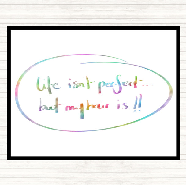 Perfect Hair Rainbow Quote Placemat