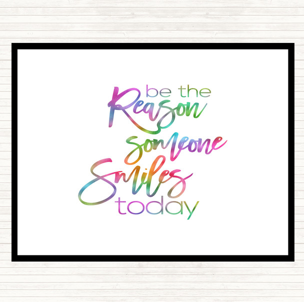 Be The Reason Someone Smiles Rainbow Quote Placemat