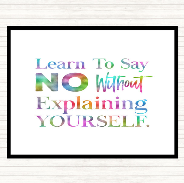 Say No Rainbow Quote Placemat