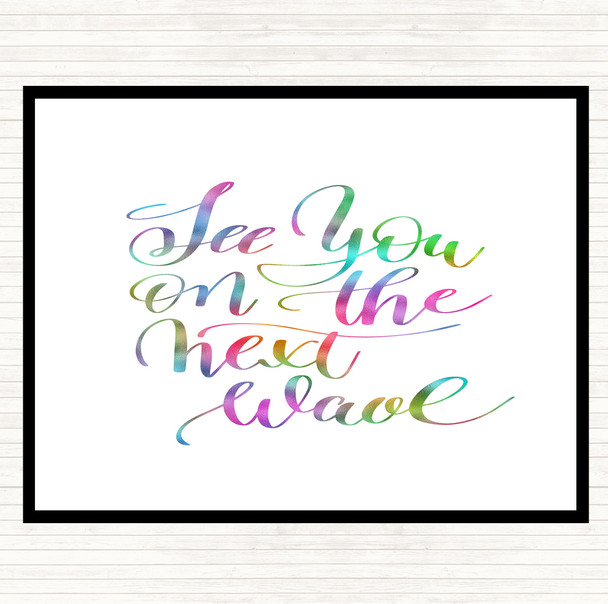 See You Next Wave Rainbow Quote Placemat