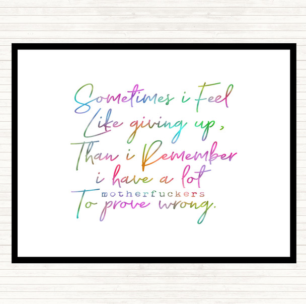 Sometimes I Feel Rainbow Quote Placemat