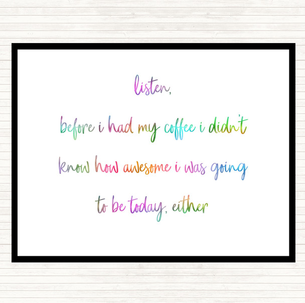 Before My Coffee Rainbow Quote Placemat