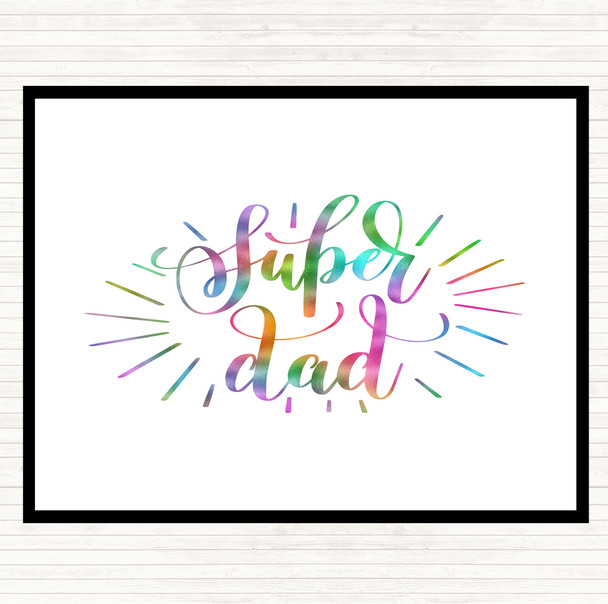 Super Dad Rainbow Quote Placemat