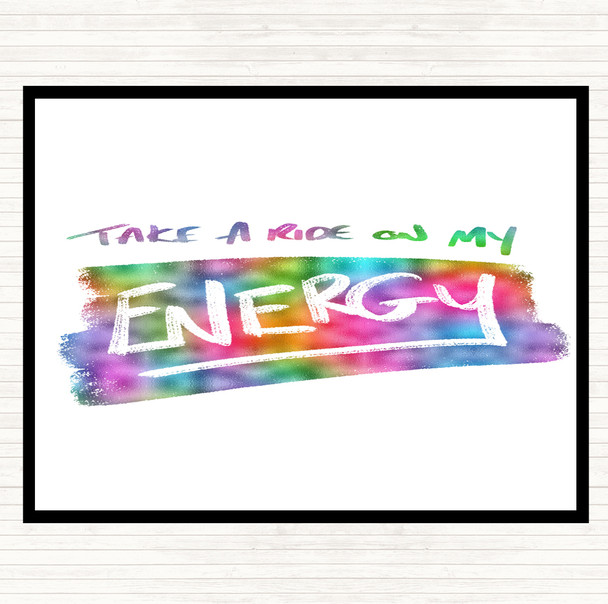 Take A Ride On Energy Rainbow Quote Placemat