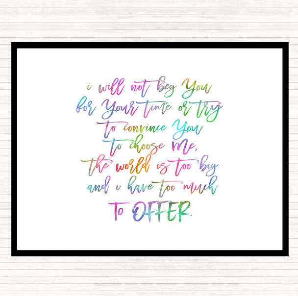Too Much To Offer Rainbow Quote Placemat