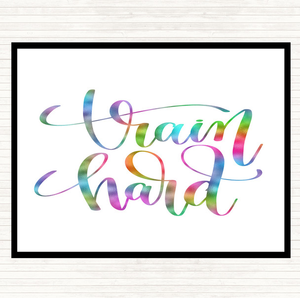 Train Hard Rainbow Quote Placemat