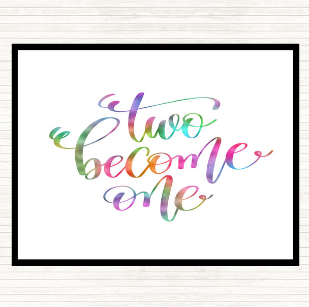Two Become One Rainbow Quote Placemat