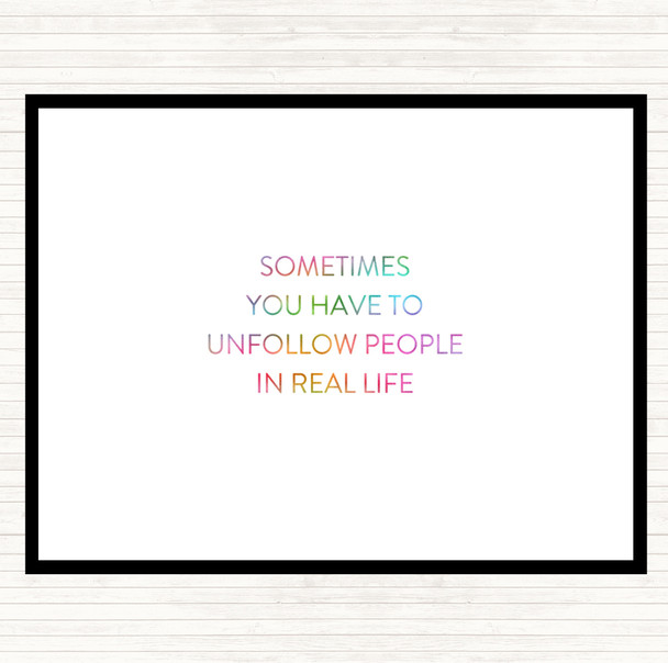 Unfollow People Rainbow Quote Placemat