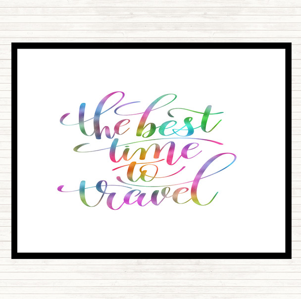 Best Time To Travel Rainbow Quote Placemat