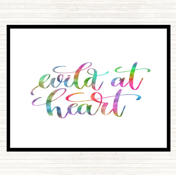 Wild At Heart Rainbow Quote Placemat