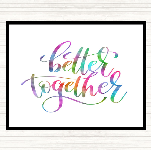Better Together Rainbow Quote Placemat