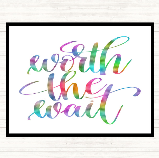 Worth The Wait Rainbow Quote Placemat