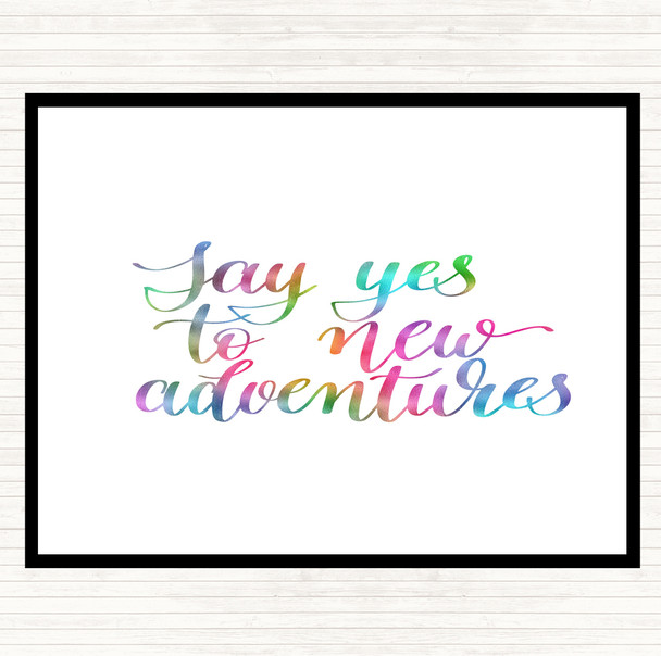 Yes To Adventures Rainbow Quote Placemat