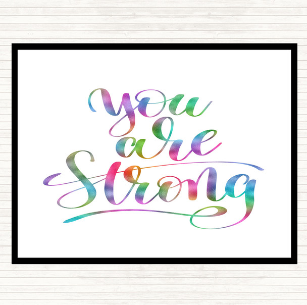 You Are Strong Rainbow Quote Placemat