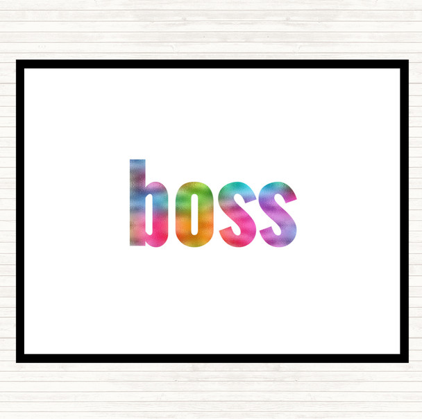 Boss Big Rainbow Quote Placemat Boss Big Rainbow Quote Placemat