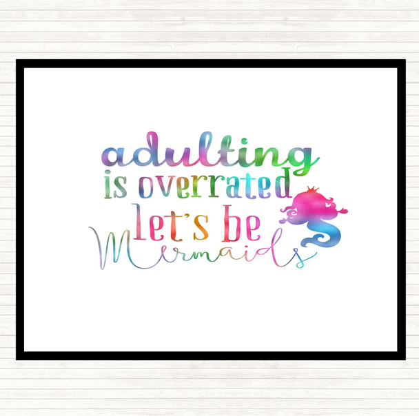 Adult Lets Be Mermaids Rainbow Quote Placemat